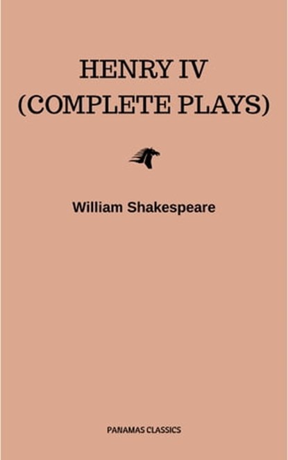 Henry IV (Complete Plays), William Shakespeare - Ebook - 9782291068259