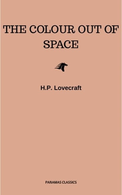 The Colour Out of Space, H.P. Lovecraft - Ebook - 9782291068419