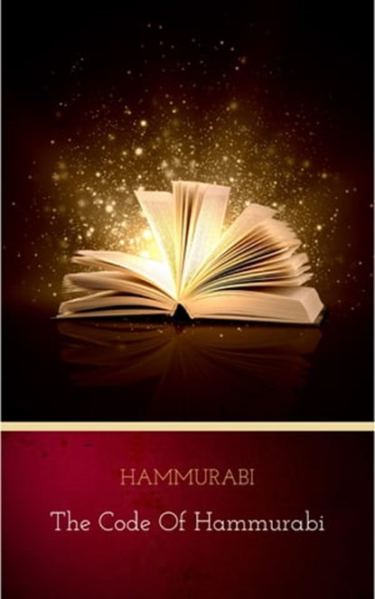 The Code of Hammurabi, Hammurabi - Ebook - 9782291072263
