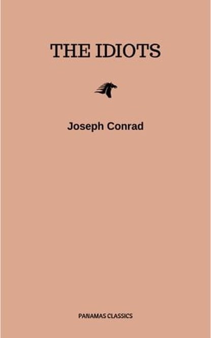 The Idiots, Joseph Conrad - Ebook - 9782291073246