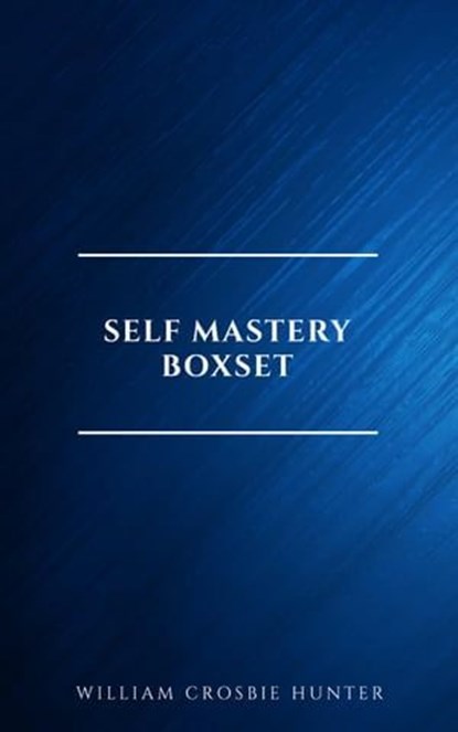 Self Mastery Boxset, Abner Bayley ; B.F. Austin ; Charles F. Haanel ; Dale Carnegie ; Douglas Fairbanks ; Florence Scovel Shinn ; H.A. Lewis ; Henry H. Brown ; Henry Thomas Hamblin ; James Allen ; Lao Tzu ; L.W. Rogers ; Orison Swett Marden ; P.T. Barnum ; Ralph Waldo Emerson - Ebook - 9782291075509