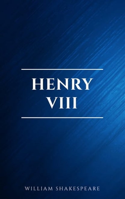 Henry VIII, William Shakespeare - Ebook - 9782291076001