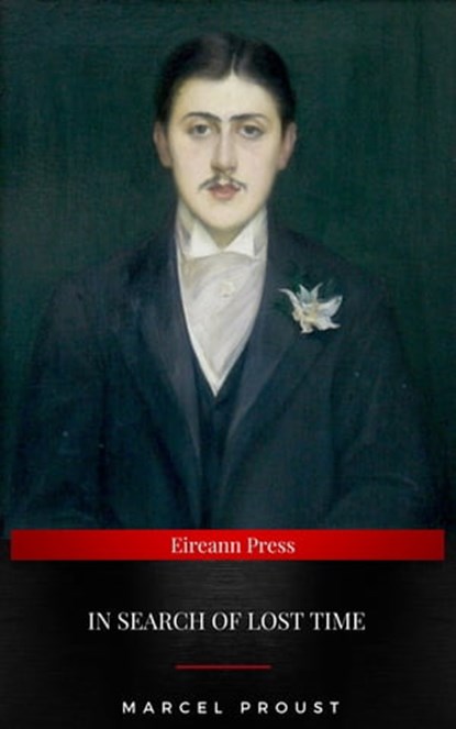 Marcel Proust: In Search of Lost Time [volumes 1 to 7], Marcel Proust - Ebook - 9782291082538