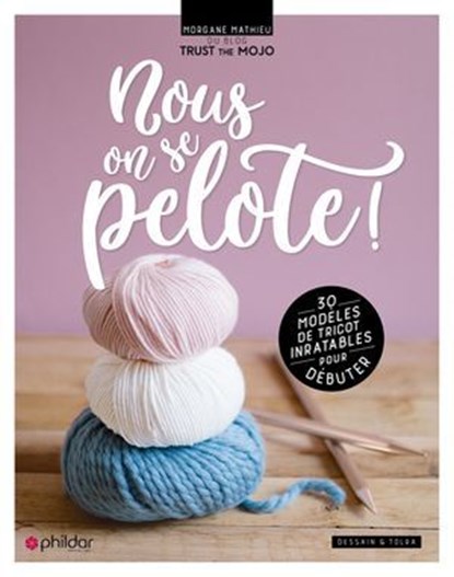 Nous, on se pelote !, Morgane Mathieu - Ebook - 9782295012722