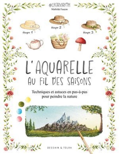 L'aquarelle au fil des saisons, Mathilde Faucon - Ebook - 9782295016638