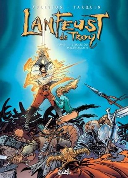 Lanfeust de Troy T01, Didier Tarquin ; Christophe Arleston - Ebook - 9782302026773