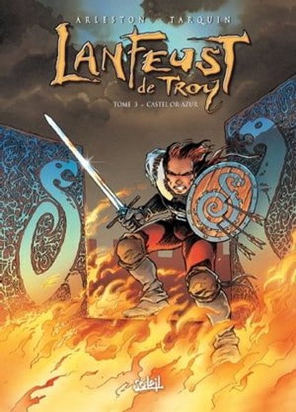Lanfeust de Troy T03, Didier Tarquin ; Saponti ; Christophe Arleston - Ebook - 9782302026797
