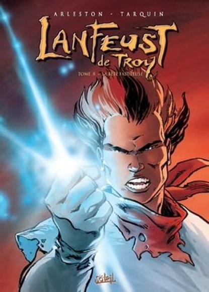 Lanfeust de Troy T08, Didier Tarquin ; Claude Guth ; Christophe Arleston - Ebook - 9782302026841