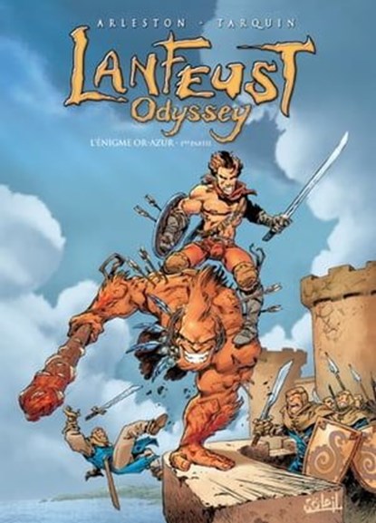 Lanfeust Odyssey T01, Didier Tarquin ; Frédéric Besson ; Christophe Arleston - Ebook - 9782302028678