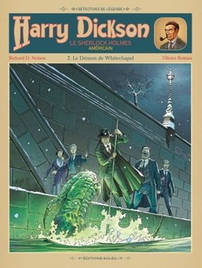 Harry Dickson T02, Richard D. Nolane ; Olivier Roman - Ebook - 9782302038844