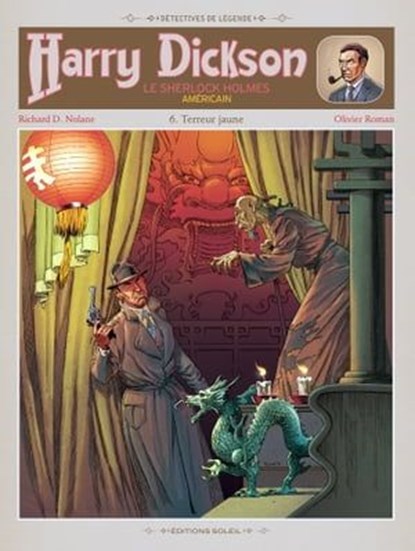 Harry Dickson T06, Richard D. Nolane ; Olivier Roman - Ebook - 9782302038882