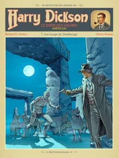 Harry Dickson T07, Richard D. Nolane ; Olivier Roman - Ebook - 9782302038899