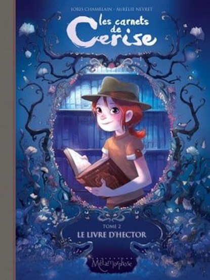Les carnets de Cerise T02, Joris Chamblain ; Aurélie Neyret - Ebook - 9782302038967