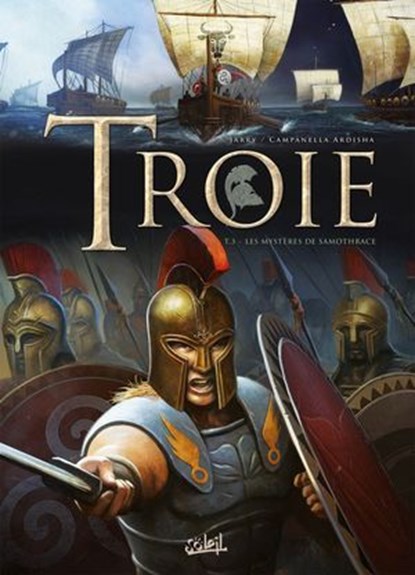 Troie T03 - Les Mystères de Samothrace, Nicolas Jarry ; Erion Campanella Avdisha - Ebook - 9782302041509