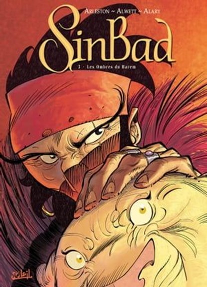 Sinbad T03, Audrey Alwett ; Christophe Arleston ; Pierre Alary - Ebook - 9782302046160