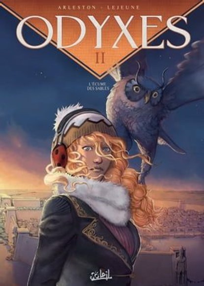 Odyxes T02, Christophe Arleston ; Steven Lejeune - Ebook - 9782302053229
