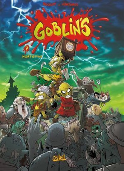 Goblin's T07 - Mort et vif, Tristan Roulot ; Corentin Martinage ; Camille Esteban - Ebook - 9782302054844