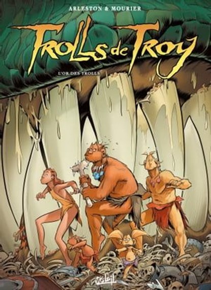 Trolls de Troy T21, Christophe Arleston ; Jean-Louis Mourier - Ebook - 9782302055230