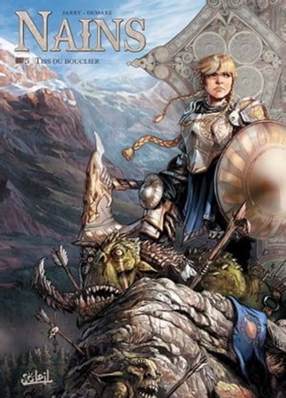 Nains T05 - Tiss du Bouclier, Nicolas Jarry ; Nicolas Demare ; Digikore - Ebook - 9782302057043