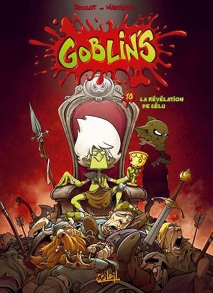 Goblin's T10 - La Révélation de l'élu, Tristan Roulot ; Corentin Martinage ; Camille Esteban - Ebook - 9782302058538