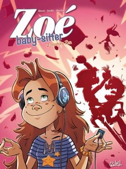 Zoé baby-sitter T02, Audrey Alwett ; Benjamin Jurdic - Ebook - 9782302058729