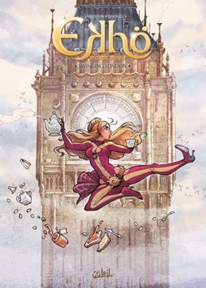 Ekhö monde miroir T07, Christophe Arleston ; Alessandro Barbucci - Ebook - 9782302063037