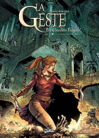 La Geste des Chevaliers Dragons T25 - La Guerre des ombres, Ange ; Stefano Martino ; Stéphane Paitreau - Ebook - 9782302068094