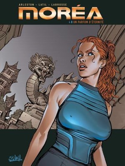 Moréa T04 - Un parfum d'éternité, Christophe Arleston ; Dominique Latil ; Thierry Labrosse ; Christian Goussale - Ebook - 9782302070400