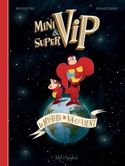 Minivip & Supervip, Bruno Bozzetto ; Grégory PANACCIONE - Ebook - 9782302071681