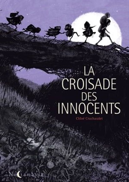 La Croisade des Innocents, Chloé Cruchaudet - Ebook - 9782302073302