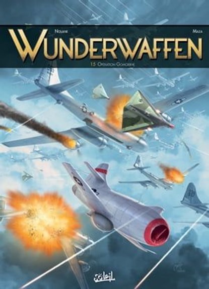 Wunderwaffen T15 - Opération Gomorrhe, Richard D. Nolane ; Maza ; Desimir Miljic - Ebook - 9782302078215