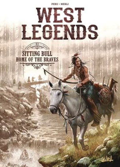 West Legends T03, Olivier Peru ; Luca Merli - Ebook - 9782302085138