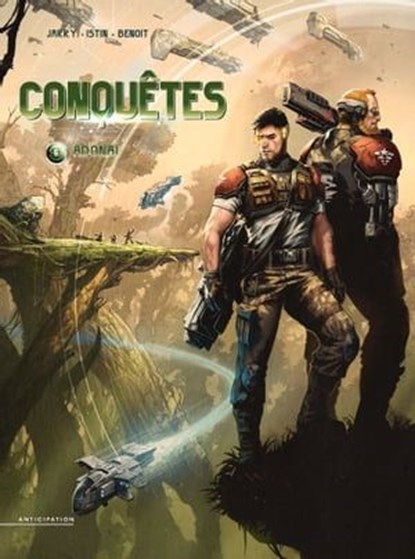 Conquêtes T06, Nicolas Jarry ; Jean-Luc Istin ; Bertrand Benoît - Ebook - 9782302085206