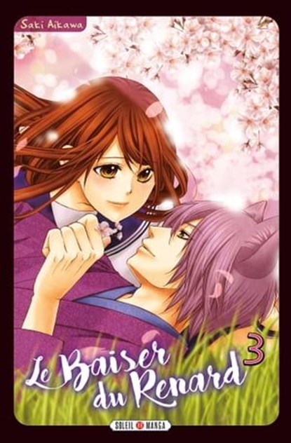 Le Baiser du Renard T03, Saki Aikawa - Ebook - 9782302085459