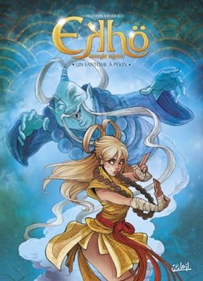 Ekhö monde miroir T10, Christophe Arleston ; Alessandro Barbucci - Ebook - 9782302085985