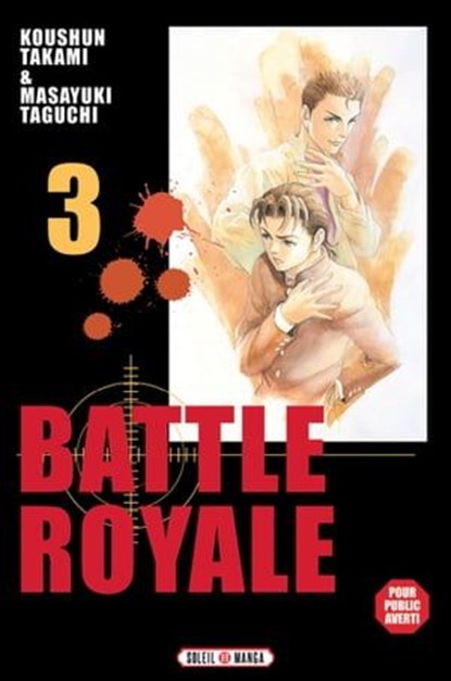 Battle Royale T03, Koushun Takami ; Masayuki Taguchi - Ebook - 9782302086425