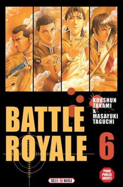Battle Royale T06, Koushun Takami ; Masayuki Taguchi - Ebook - 9782302086456