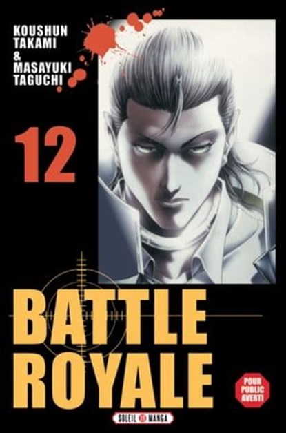 Battle Royale T12, Koushun Takami ; Masayuki Taguchi - Ebook - 9782302086517