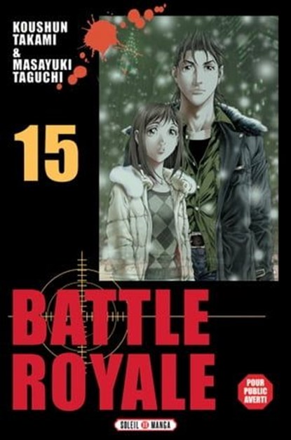 Battle Royale T15, Koushun Takami ; Masayuki Taguchi - Ebook - 9782302086548