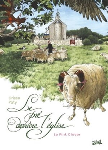 Le Pré derrière l'église T01, Christian Paty ; Didier Crisse - Ebook - 9782302086982