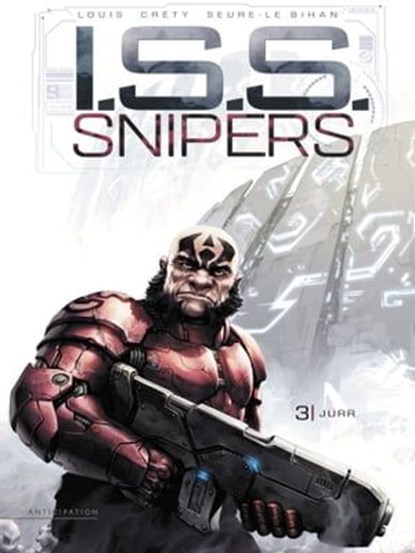 I.S.S. Snipers T03, Stéphane Louis ; Stéphane Créty - Ebook - 9782302088429