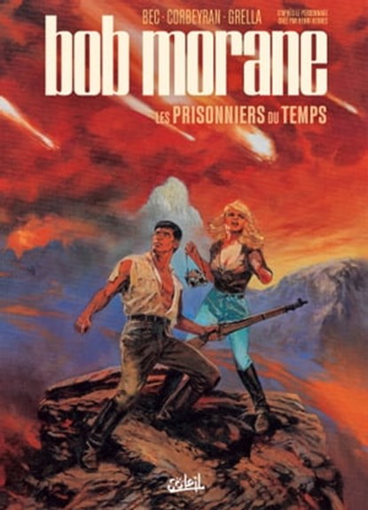 Bob Morane T02 - Les Prisonniers du temps, Christophe Bec ; Corbeyran ; Ivan Rodrigues ; Facio - Ebook - 9782302121478