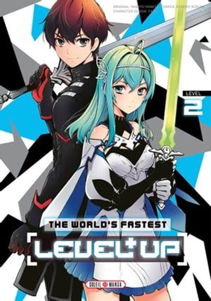 The World's Fastest Level up T02, Nagato YAMATA ; Fame ; Atsushi SUZUMI - Ebook - 9782302123885