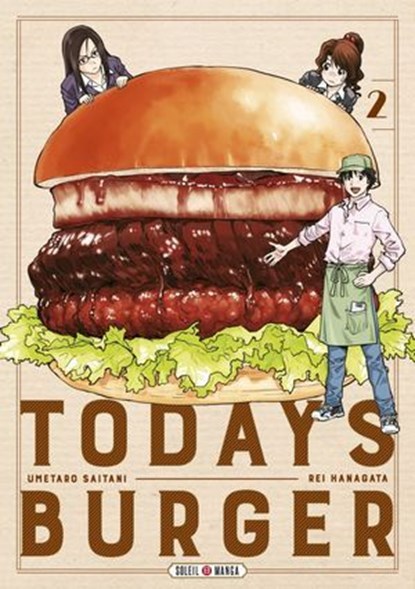 Today's Burger T02, Rei Hanagata ; Umetaro Saitani - Ebook - 9782302124936
