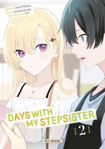 Days with My Stepsister T02, Ghost Mikawa ; Yumika Kanade - Ebook - 9782302127814