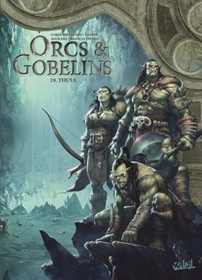 Orcs et Gobelins T28, Sylvain Cordurie ; Andrea Cuneo ; Pilar Quintana - Ebook - 9782302129412