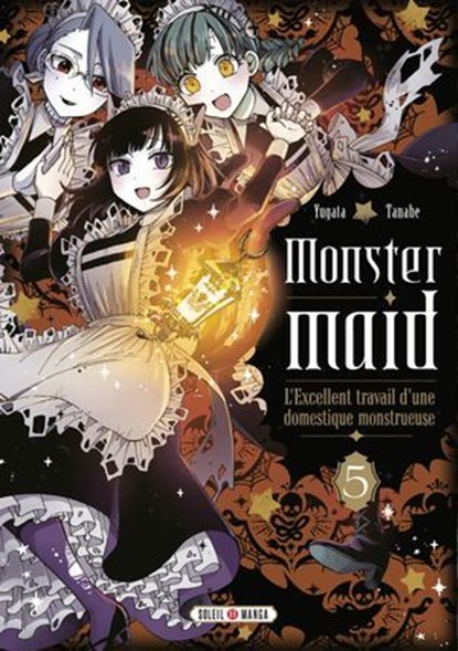 Monster Maid T05 - L'Excellent travail d'une domestique mons, Yugata Tanabe - Ebook - 9782302131361