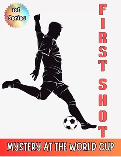 First Shot {Mystery at the World cup}: THE GOATS { Greatest of all time}, John Feinstein - Paperback - 9782303207263