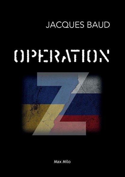 Opération Z, Jacques Baud - Paperback - 9782315010370