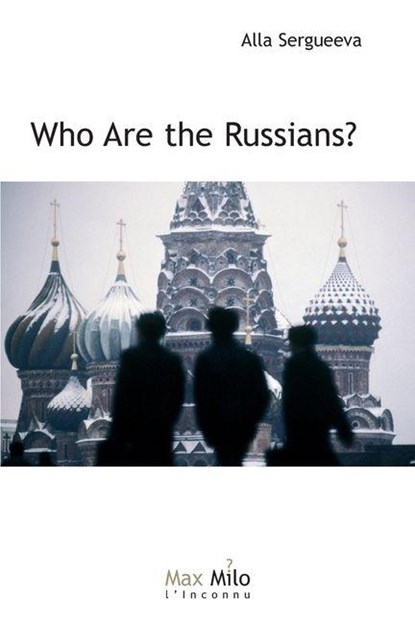 Who are the Russians?, Alla Sergueeva - Paperback - 9782315011551